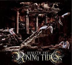 Beneath The Rising Tide : Of Divinty and Damnation Beneath The Rising Tide : Of Divinty and Damnation